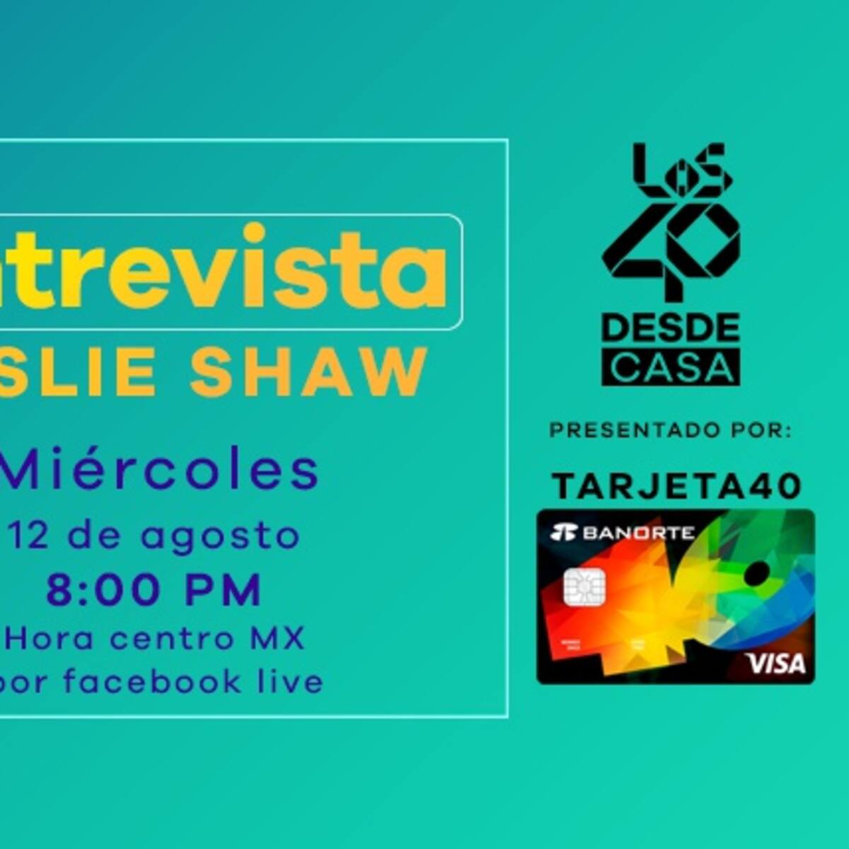 Leslie Shaw en LOS40 Desde Casa