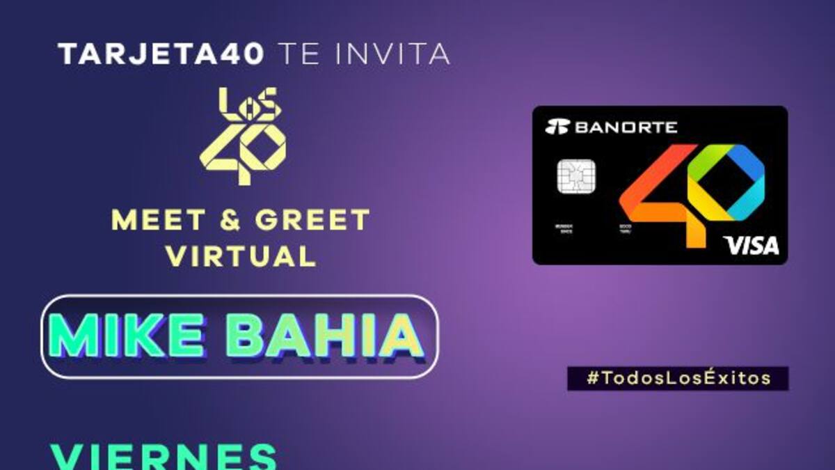 ¡Participa! por un Meet & greet con Mike Bahía