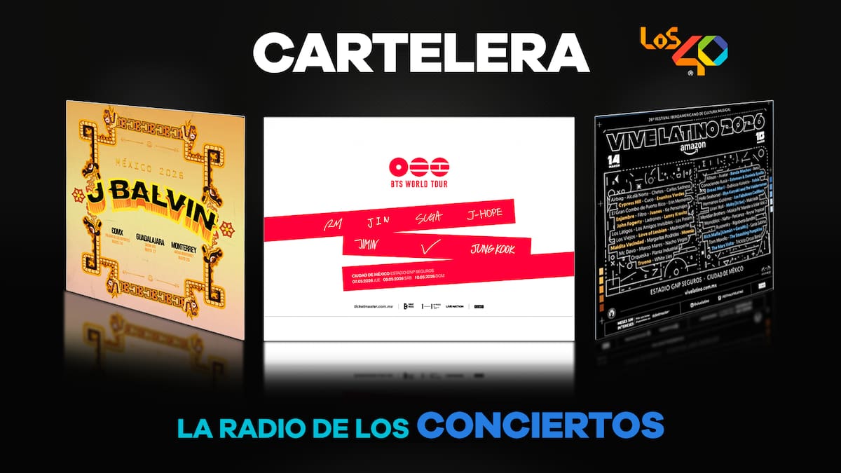 LOS40, LA RADIO DE LOS CONCIERTOS: CARTELERA MUSICAL 2026