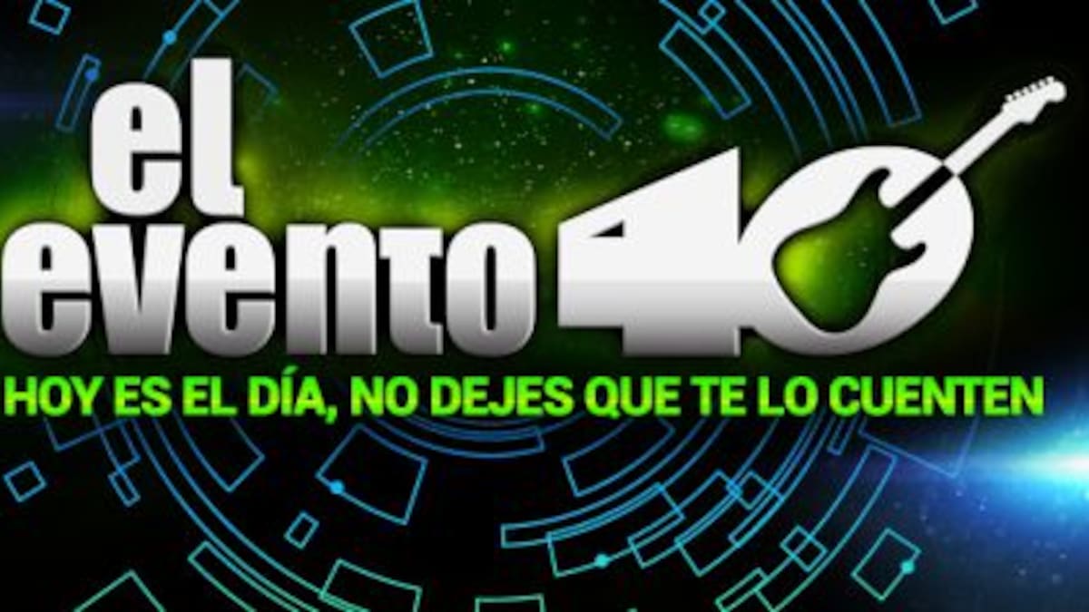 ¡Ya todos listos para #ElEvento40!