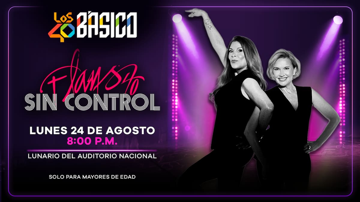 Flans40 Sin Control llega LOS40 Básico en el Lunario del Auditorio Nacional