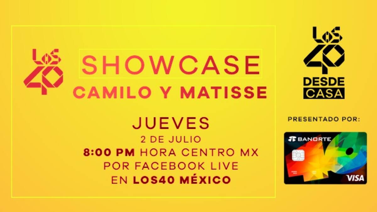 LOS40 Desde Casa con Camilo y Matisse