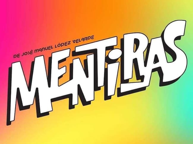 Mentiras El Musical en La Santa Fiesta 2025