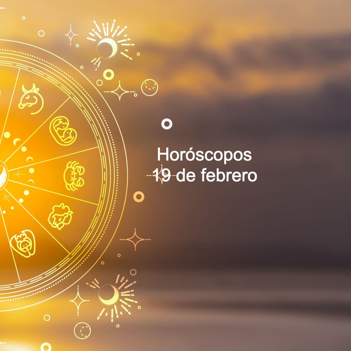 Horóscopos 19 febrero: los colores y número de la suerte para cada signo según Mhoni Vidente y Nana Calistar