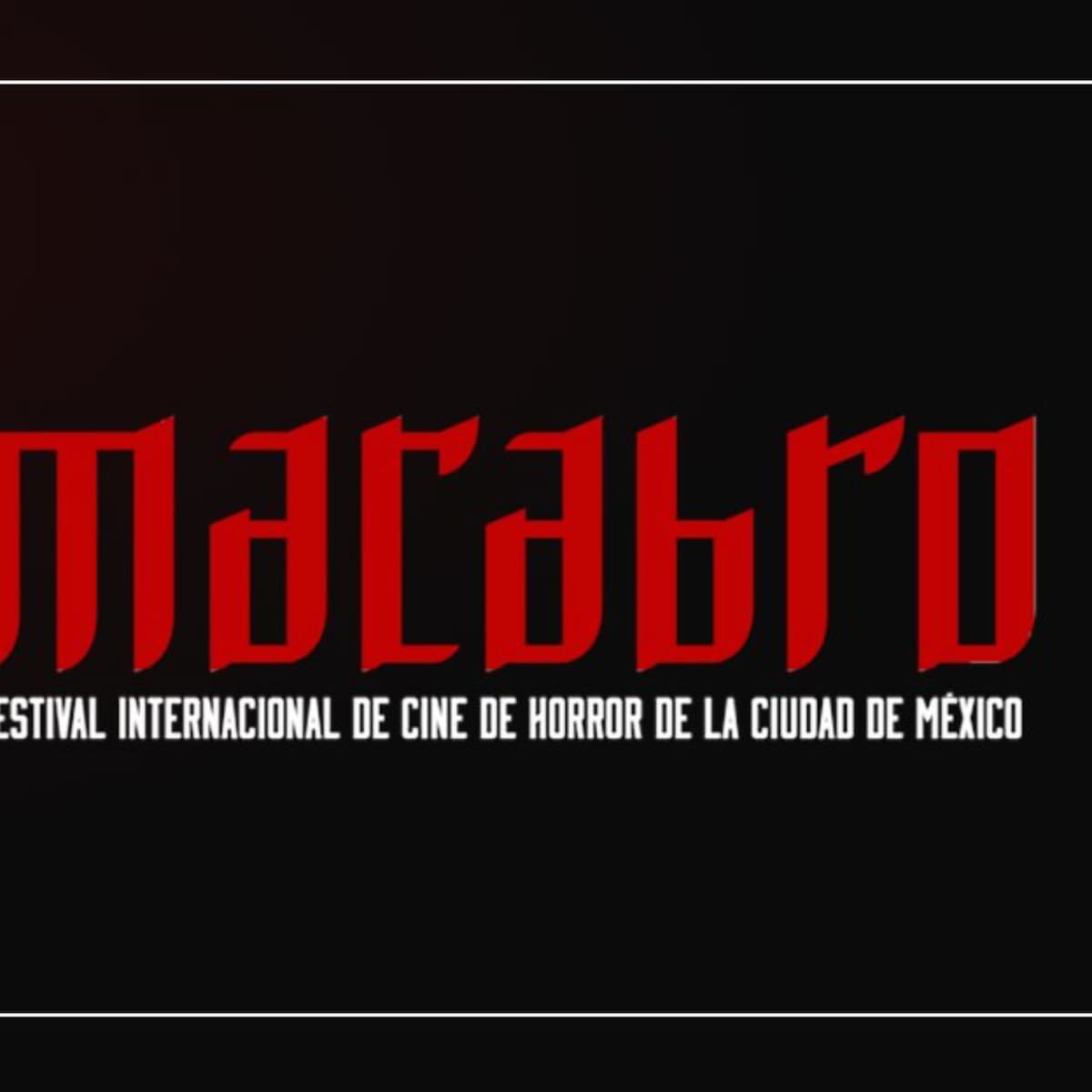 Macabro: cartelera, sedes y todo lo que debes saber del festival de cine de horror en CDMX
