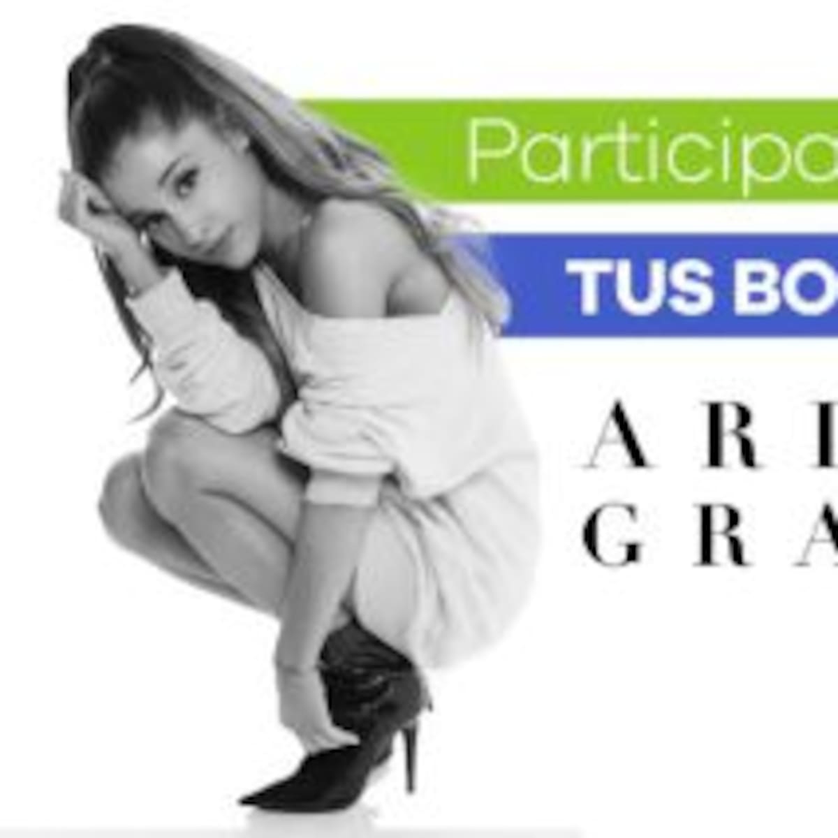 Gana tus boletos para el concierto de Ariana Grande