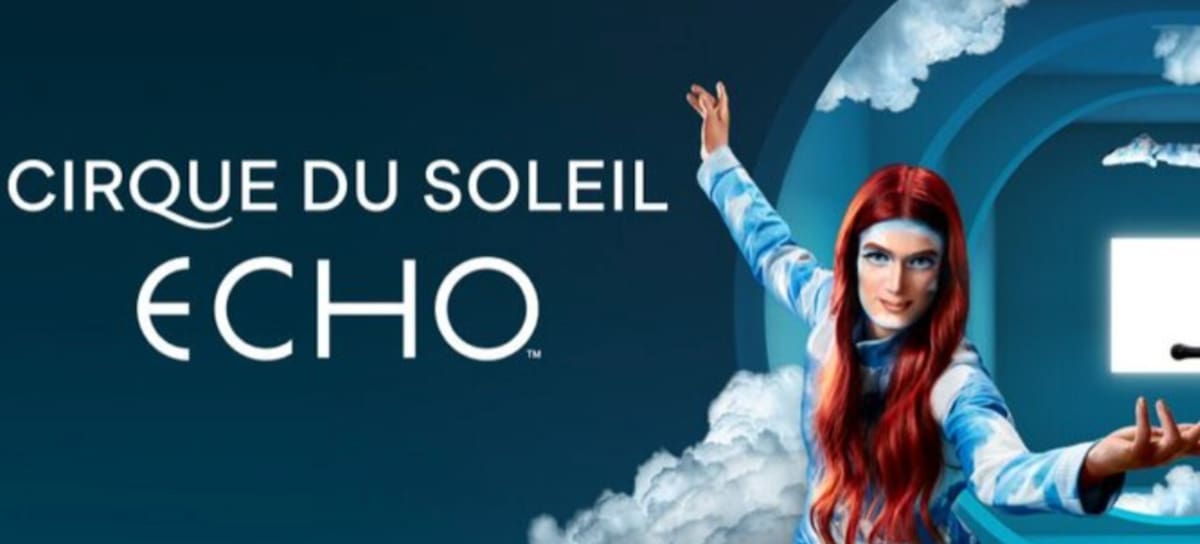 Este año, el Cirque du Soleil trae su espectáculo Echo a México