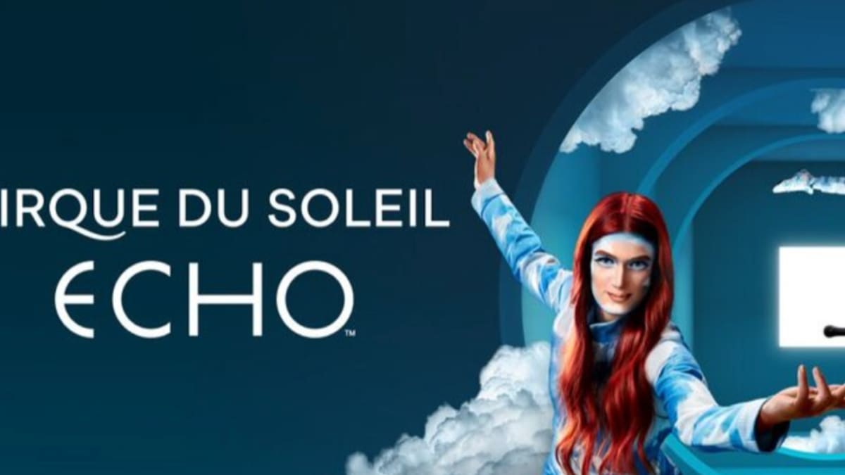 Cirque du Soleil regresa a México con su nuevo espectáculo “Echo” y esto es todo lo que tienes que saber