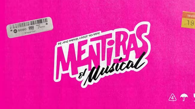 Mentiras El Musical La Santa Fiesta 2025