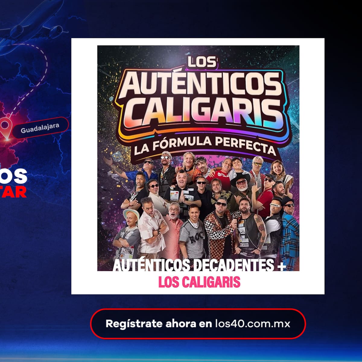 ¿Quieres vivir una experiencia exclusiva con Los Auténticos Caligaris? Impresentables de LOS40 te invita