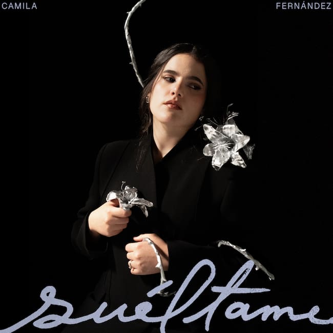 Portada de 'Suéltame', el nuevo sencillo de Camila Fernández.