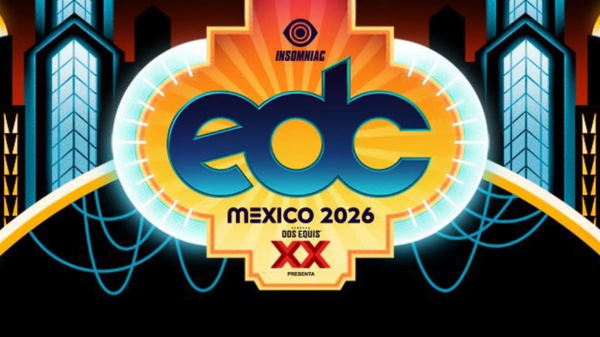 EDC México 2026: Horarios y escenarios, lo qué debes saber