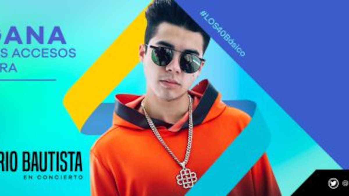 Consigue tus accesos para #LOS40Básico con Mario Bautista